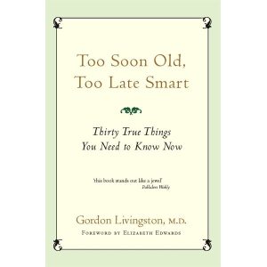 TOO SOON OLD, TOO LATE SMART P/B