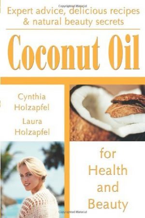 COCONUT OIL FOR HEALTH & BEAUTY