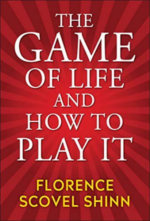 THE GAME OF LIFE & HOW TO PLAY IT : P/B