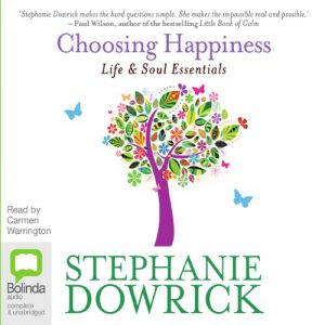 CHOOSING HAPPINESS : LIFE & SOUL ESSENTIALS (FLEXI)