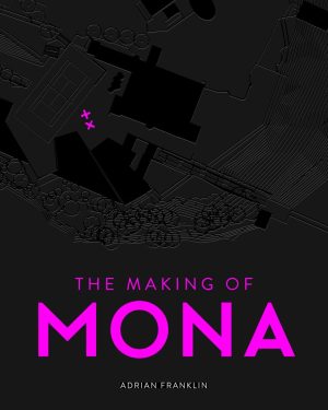 THE MAKING OF MONA
