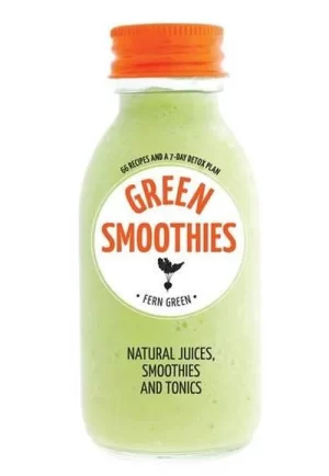 HACHETTE HEALTHY LIVING: GREEN SMOOTHIES
