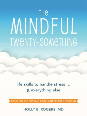 THE MINDFUL TWENTY-SOMETHING