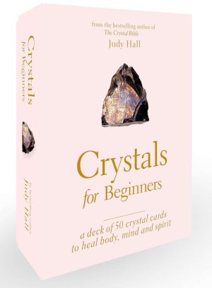 CRYSTALS FOR BEGINNERS: A DECK OF 50 CARDS (WAS $34.99)